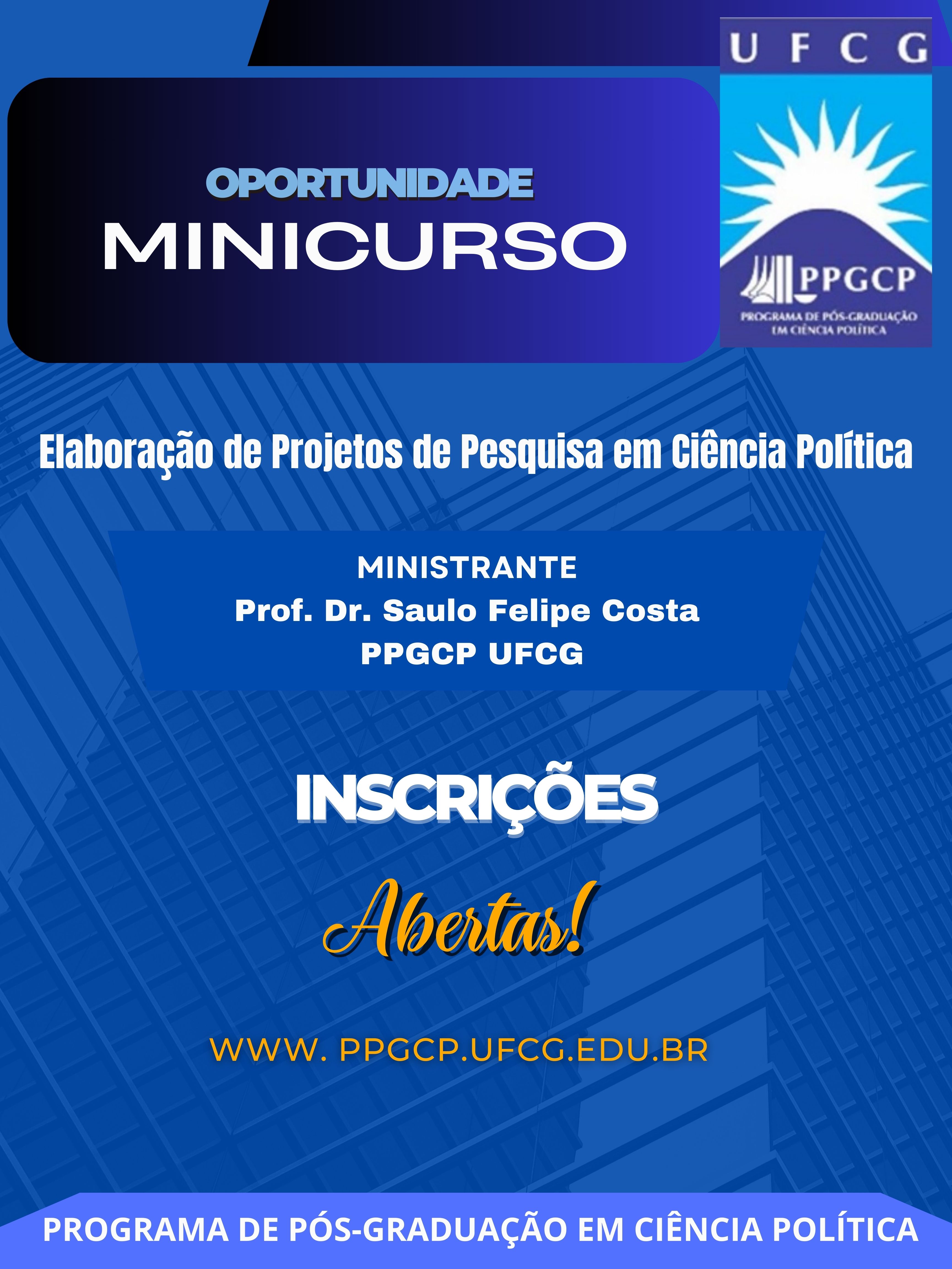 MINICURSO: Elaboração de Projetos de Pesquisa em Ciência Política